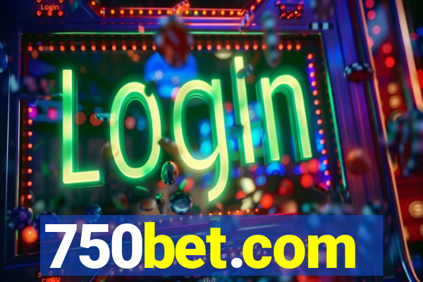 750bet.com