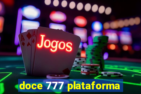 doce 777 plataforma