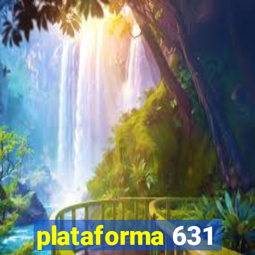 plataforma 631