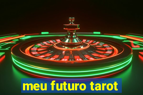 meu futuro tarot