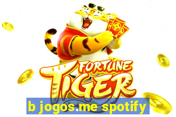 b jogos.me spotify