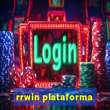 rrwin plataforma