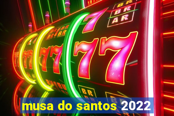 musa do santos 2022