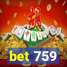 bet 759