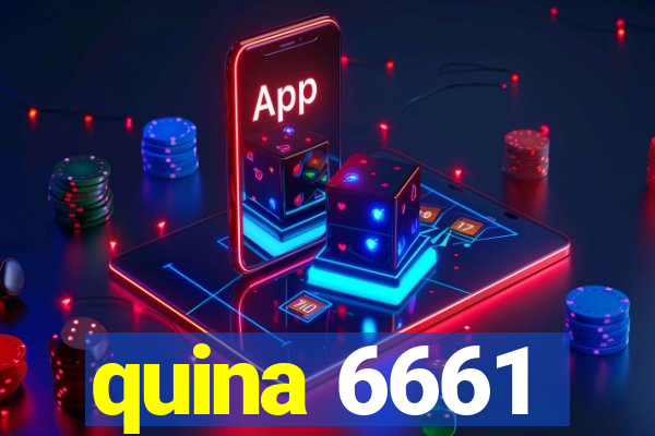 quina 6661