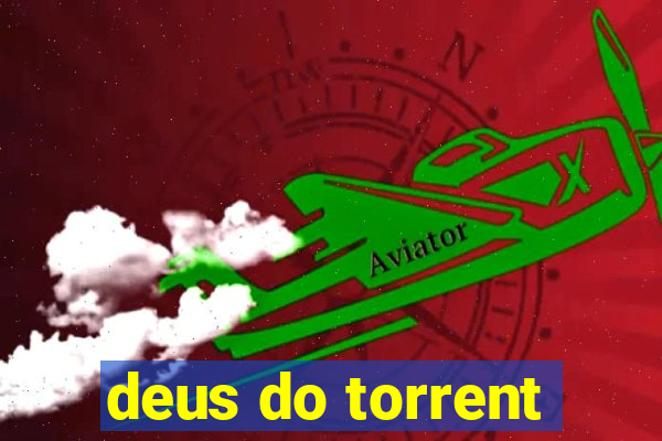 deus do torrent