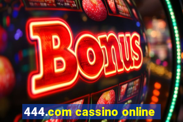 444.com cassino online