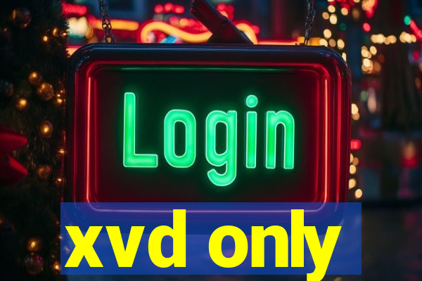 xvd only