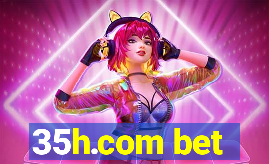 35h.com bet