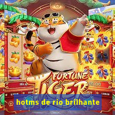 hotms de rio brilhante