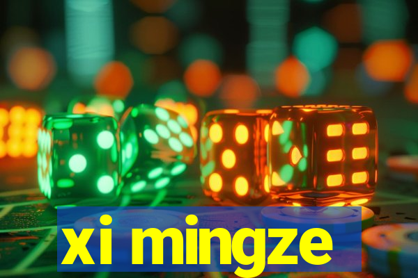 xi mingze