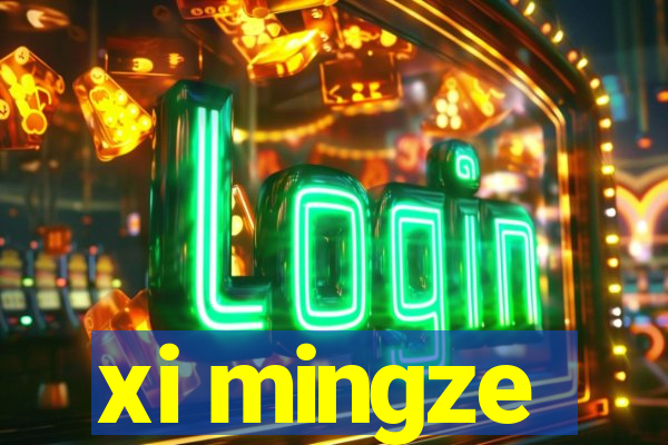 xi mingze