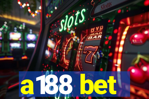 a188 bet