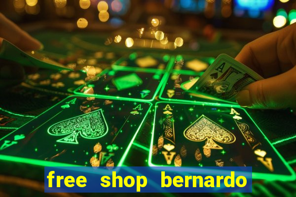 free shop bernardo de irigoyen