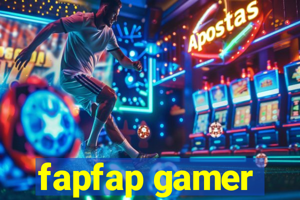 fapfap gamer