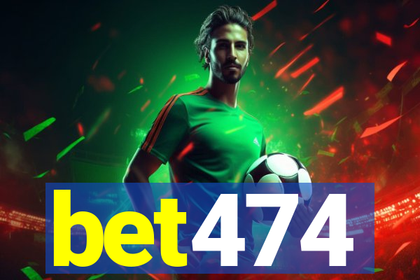 bet474