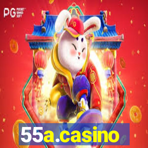 55a.casino