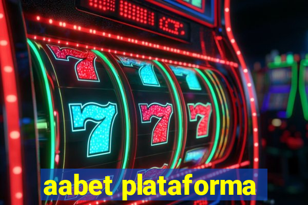 aabet plataforma