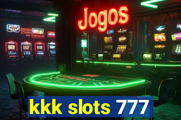 kkk slots 777