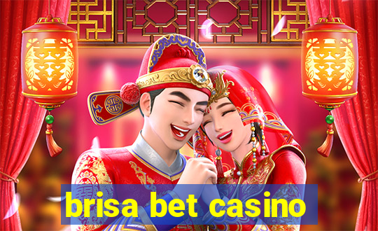 brisa bet casino