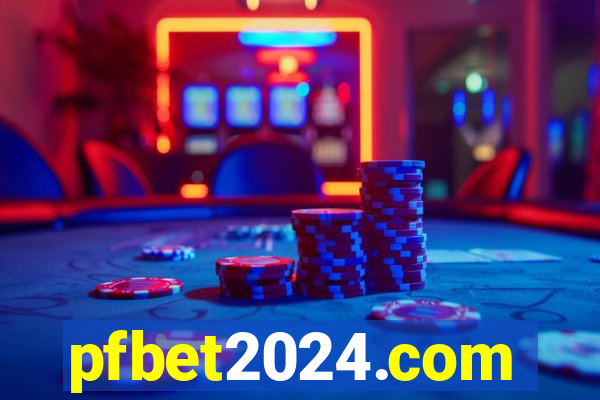 pfbet2024.com