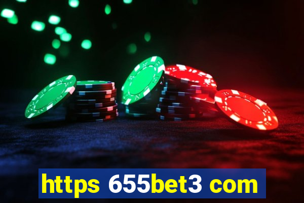 https 655bet3 com