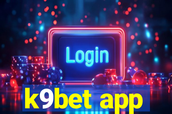 k9bet app