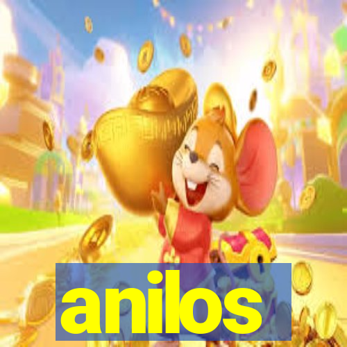 anilos