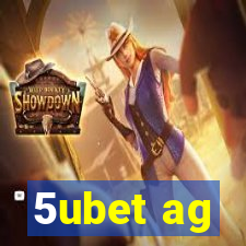 5ubet ag