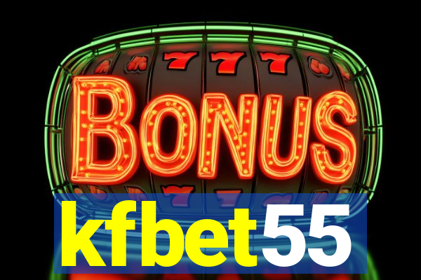 kfbet55