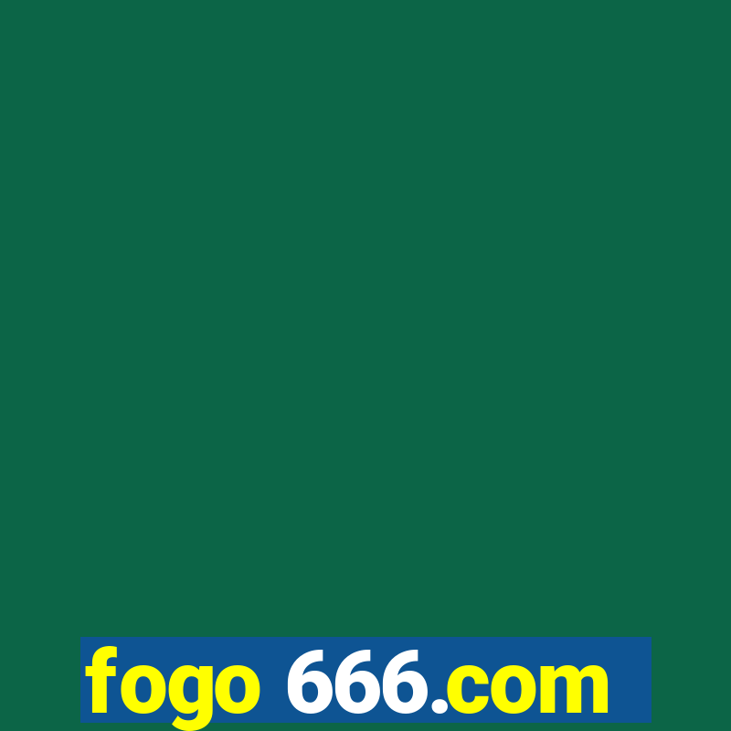 fogo 666.com