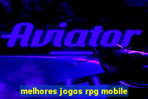 melhores jogos rpg mobile