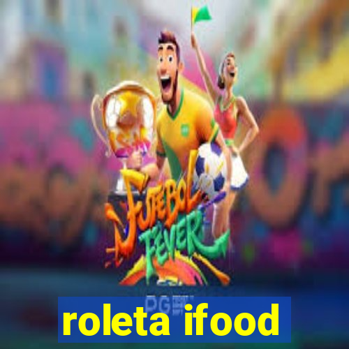 roleta ifood