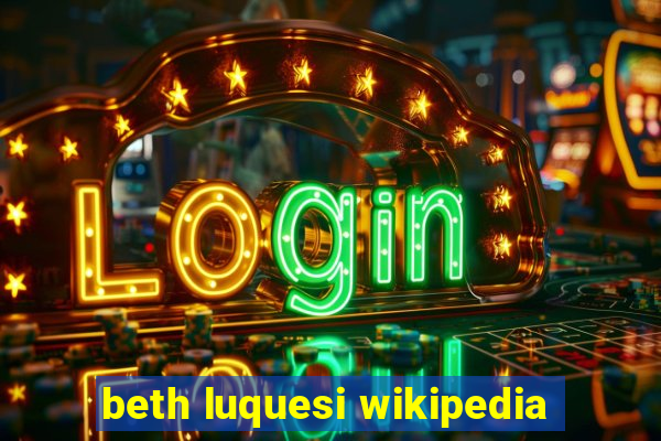 beth luquesi wikipedia