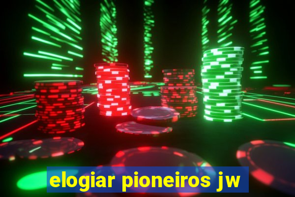 elogiar pioneiros jw