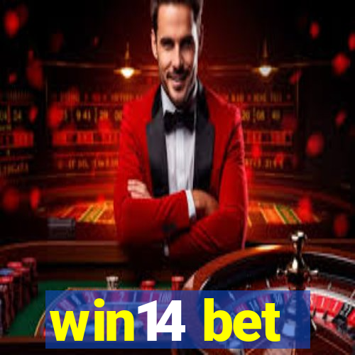 win14 bet