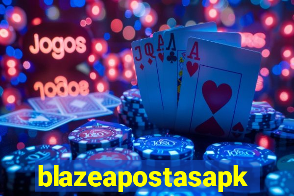 blazeapostasapk