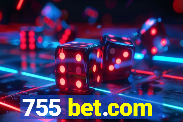 755 bet.com