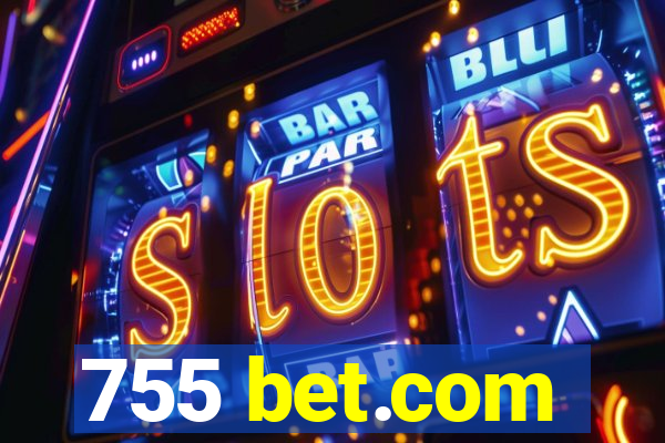 755 bet.com