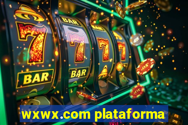 wxwx.com plataforma