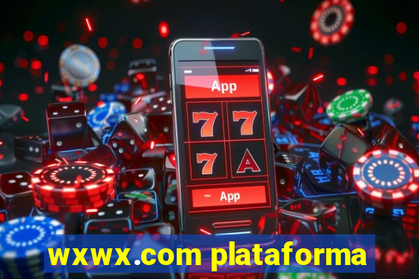 wxwx.com plataforma