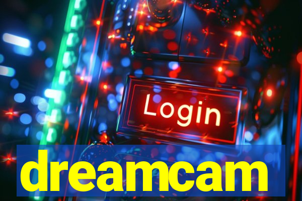 dreamcam