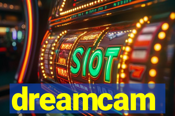 dreamcam