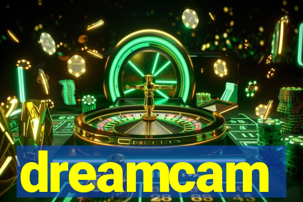 dreamcam