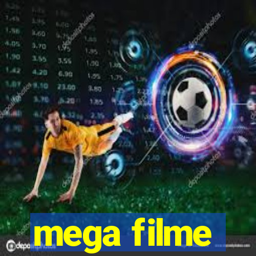 mega filme