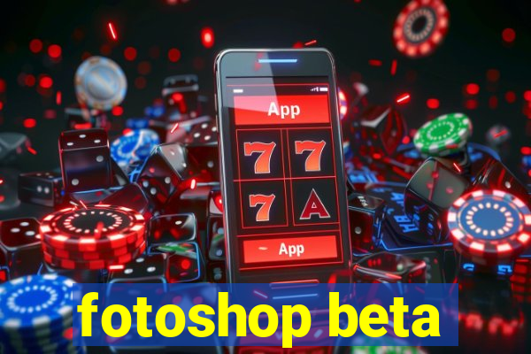 fotoshop beta