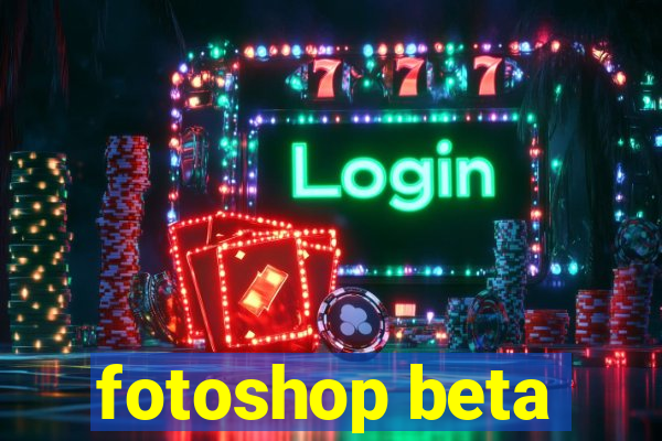 fotoshop beta