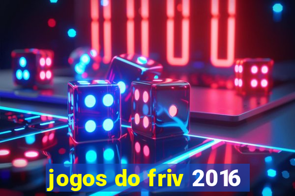 jogos do friv 2016