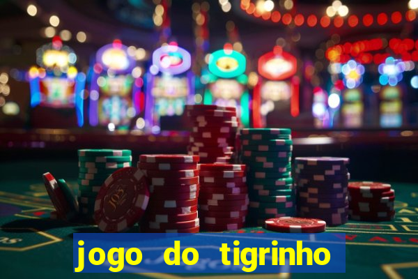 jogo do tigrinho deposito minimo 5 reais