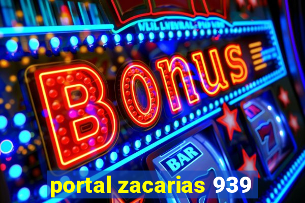 portal zacarias 939